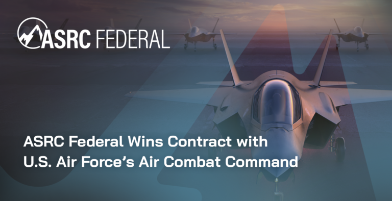 ASRC Federal Wins Contract with U.S. Air Force’s Air Combat Command
