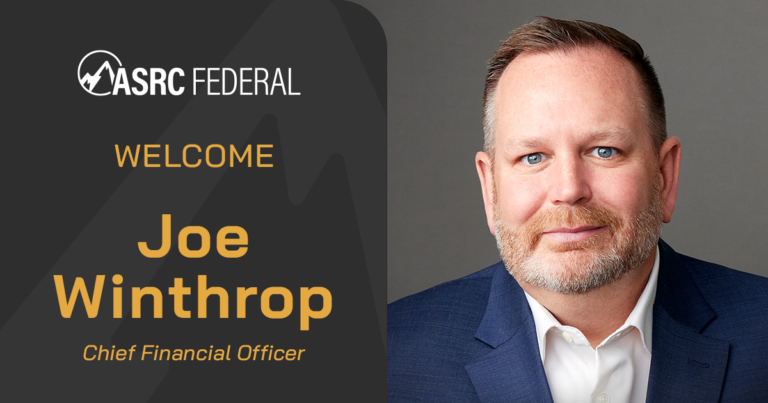 ASRC Federal Announces Joe Winthrop as Chief Financial Officer