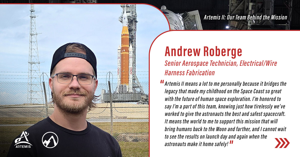 ASRC Federal - Our Team Behind Artemis II - Andrew Roberge