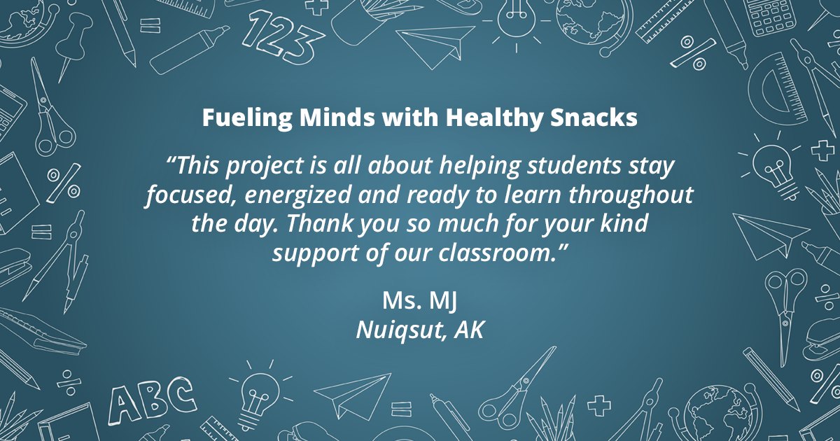 DonorsChoose Teacher Quote 1 - Fueling Minds with Healthy Snacks